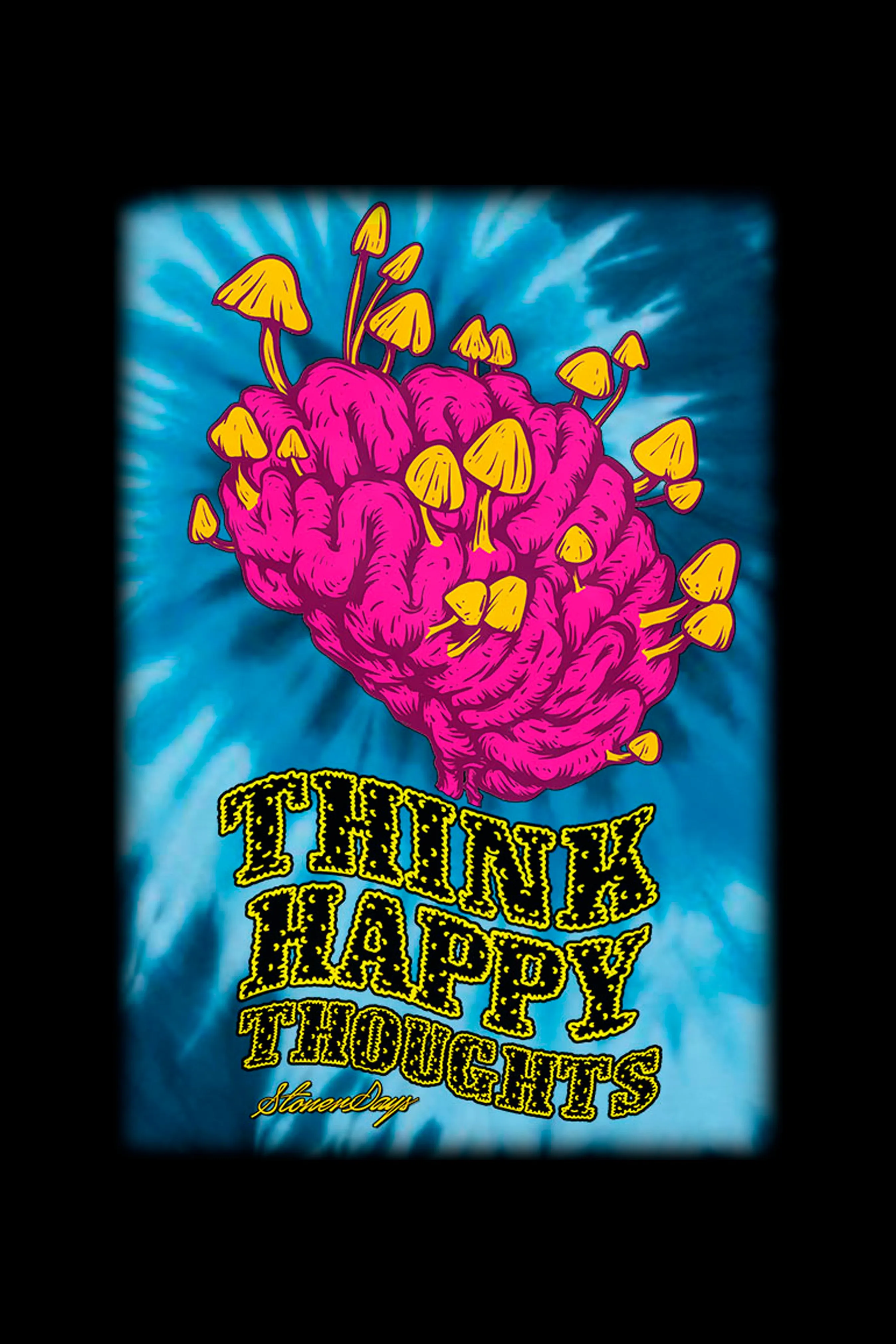 StonerDays Think Happy Thoughts Blue Tie Dye T-Shirt